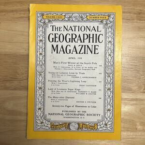 Vintage National Geographic April 1958 S Pole Lebanon Trout Louisiana Diamonds